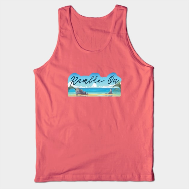 Ramble On Classic Rock Lyrics Ocean Beach Tank Top by sentinelsupplyco